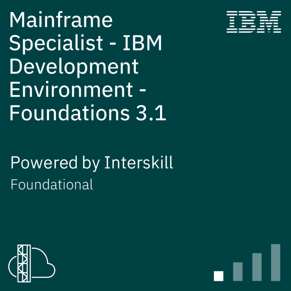 Mainframe Specialist - IBM Development Environment - Foundations 3.1