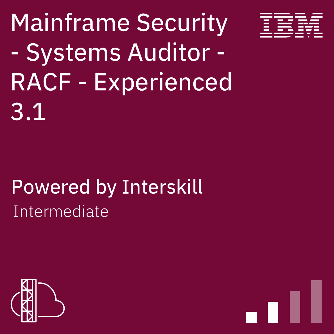 Mainframe Security - Systems Auditor RACF Experienced 3.1